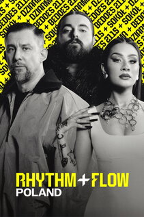 Subtitrare Rhythm + Flow: Poland aka Nowe Rozdanie: Rhythm + Flow Polska - sezonul 1 (2025)