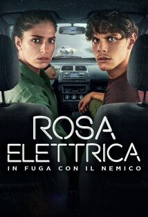 Subtitrare Rosa Elettrica - Sezonul 1 (2026)