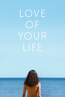 Subtitrare Love of Your Life (2026)