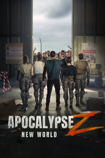 Subtitrare Apocalypse Z: New World aka Apocalipsis Z: Nuevo Mundo (2026)