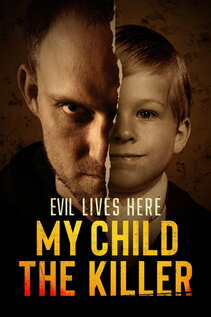 Subtitrare Evil Lives Here: My Child the Killer - Sezonul 1 (2026)