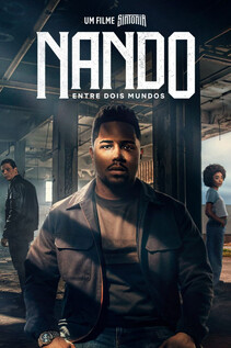 Subtitrare Nando Between Two Worlds: A Sintonia Film (Nando Entre Dois Mundos: Um Filme Sintonia) (2026)